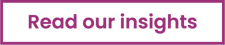 Read Our Insights Button
